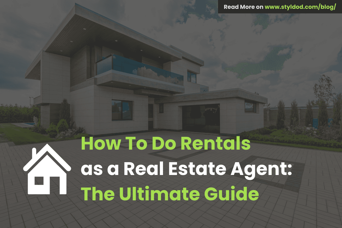 How To Do Rentals as a Real Estate Agent?