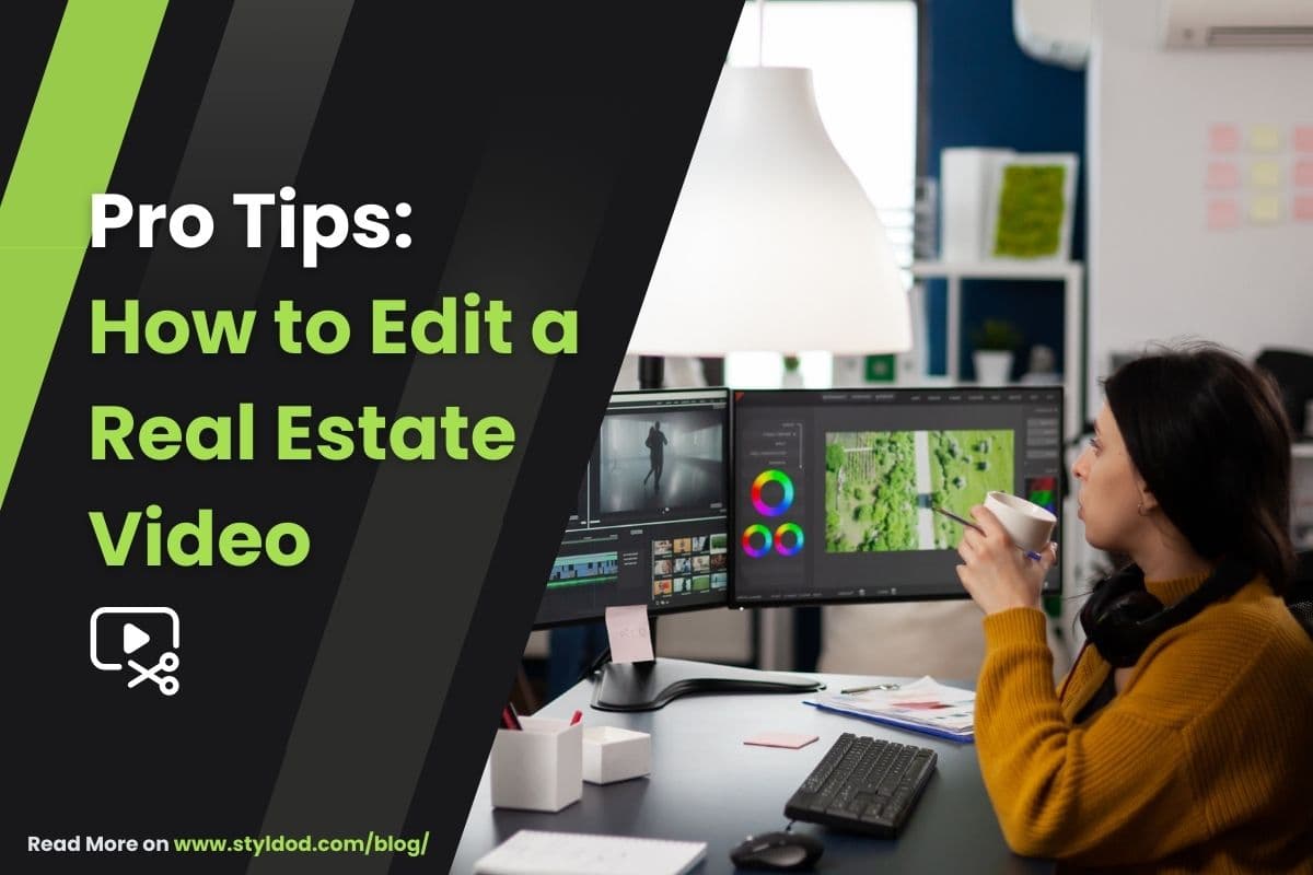 17 Proven Techniques for Real Estate Video Editing