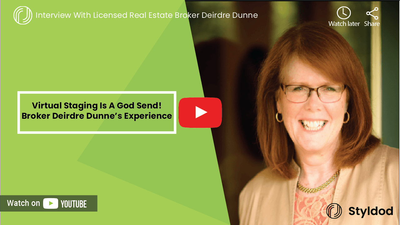Virtual Staging Is A God Send For Real Estate Agents: Broker Deirdre Dunne Shares Her Experience
